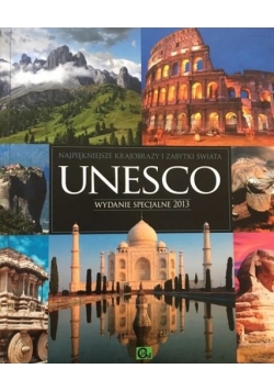 Najpiękniejsze krajobrazy i zabytki świata UNESCO, nowa