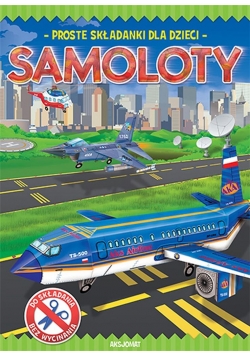 Proste składanki dla dzieci. Samoloty