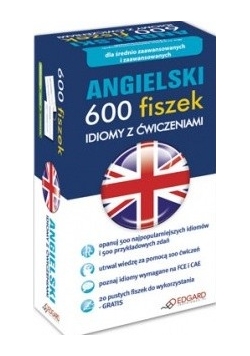 Angielski 600 fiszek Idiomy z ćwiczeniami