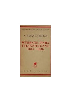 Wybrane pisma filozoficzne 1844-1846, 1949r.