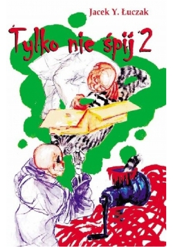 Tylko nie śpij 2
