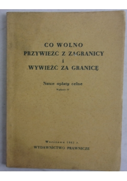 Co wolno przywieść z zagranicy i wywieść za granicę