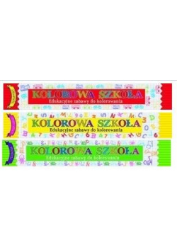 Megakolorowanka. Kolorowa Szkoła MIX