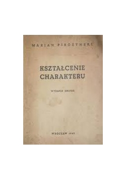 Kształcenie charakteru, 1949r.