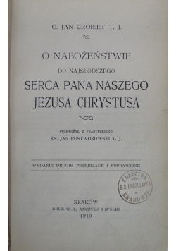 O Nabożeństwie do najsłodszego Serca Pana Naszego Jezusa Chrystusa 1910 r.