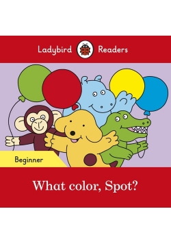 What color, Spot?