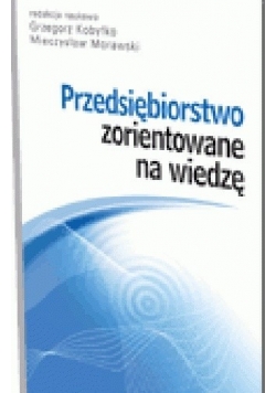 Przedsiębiorstwo zorientowane na wiedzę