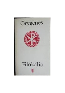 Orygenes , Filokalia