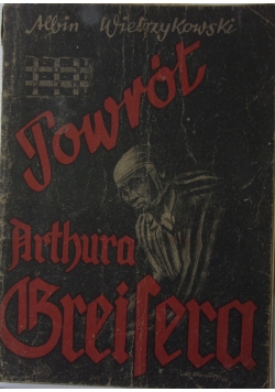 Powrót Arthura Greisera