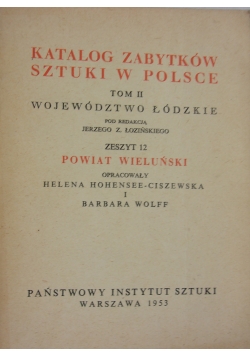 Katalog zabytków sztuki w Polsce, tom II, województwo łódzkie, powiat wieluński