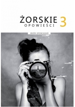 Żorskie opowieści 3