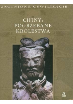 Chiny pogrzebane królestwa