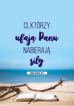 Notatnik A5 - Ci, którzy ufają Panu, nabierają si