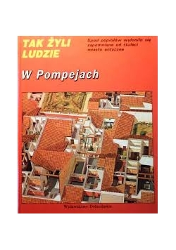 Tak żyli ludzie, W pompejach