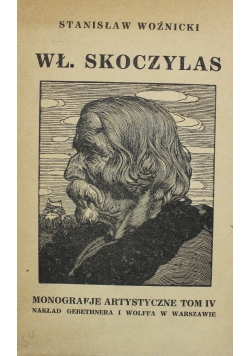 Monografje artystyczne tom IV Wł Skoczylas 1925 r