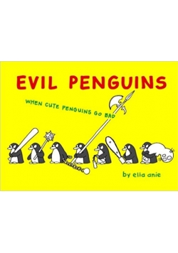 When cute penguins go bad