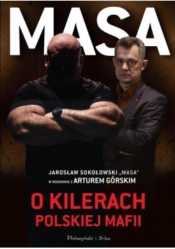 Masa. O kilerach polskiej mafii