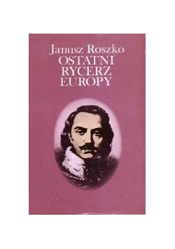 Ostatni rycerz Europy