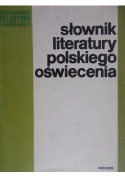 Słownik literatury polskiego oświecenia
