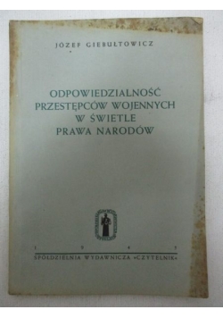 Odpowiedzialność przestępców wojennych w świetle prawa narodów, 1945 r.