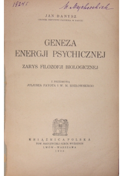 Geneza energji psychicznej, 1923r.