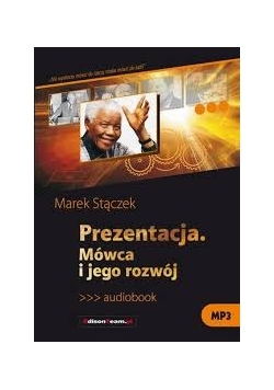 Prezentacja. Mówca i jego rozwój