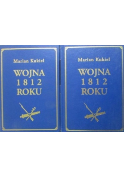 Wojna 1812 roku Tom I i II reprint z 1937 roku
