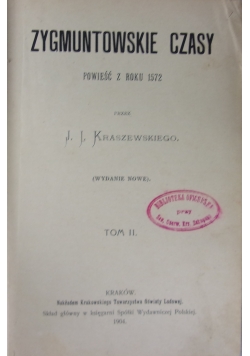 Zygmuntowskie czasy, Tom II, 1904 r.
