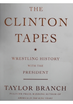The Clinton Tapes
