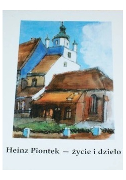 Heinz Piontek-życie i dzieło