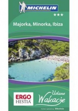 Udane wakacje - Majorka, Minorka ... Wyd. I