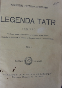Legenda Tatr. Tom I. 1927 r.