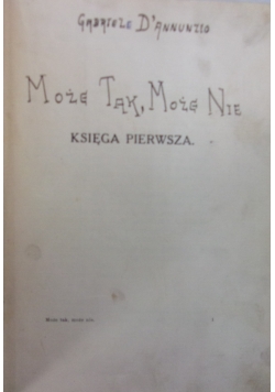 Może tak, może nie, tom I,1912 r.
