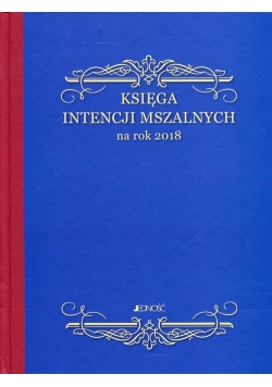 Księga intencji mszalnych na rok 2018