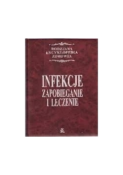 Infekcje zapobieganie i leczenie