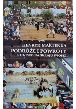 Podróże i powroty Lotnisko na skraju wioski plus autograf