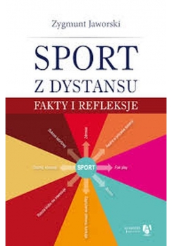 Sport z dystansu fakty i refleksje Nowa