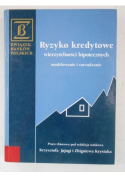Ryzyko kredytowe wierzytelności hipotecznych