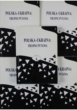 Polska - Ukraina Trudne pytania 5 tomów