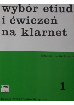 Wybór etiud i ćwiczen na klarnet 1
