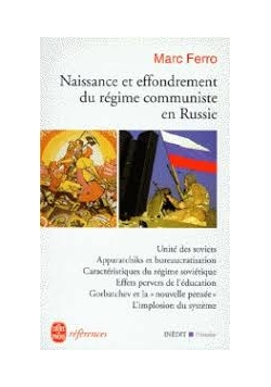 Naissance et effondrement du regime communiste en Russie