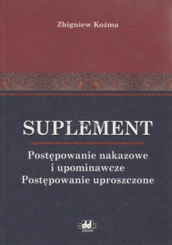 Suplement postępowanie nakazowe i upominawcze