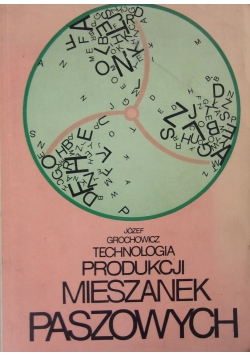 Technologia produkcji mieszanek paszowych