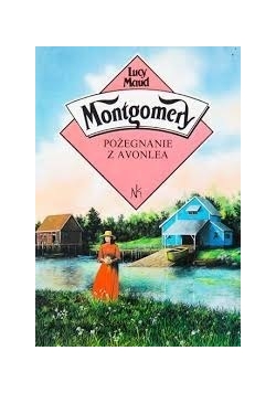 Pożegnanie z Avonlea