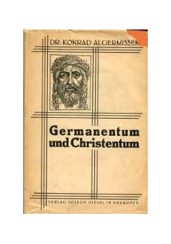 Germanentum und Christentum, 1935 r.