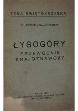 Łysogóry. Przewodnik krajoznawczy, 1937 r.