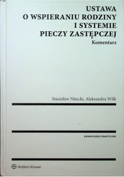 Ustawa o wspieraniu rodziny i systemie pieczy zastępczej Komentarz
