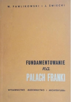 Fundamentowanie na palach franki