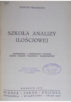 Szkoła analizy ilościowej, 1950r.