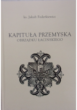 Kapituła Przemyska obrządku łacińskiego